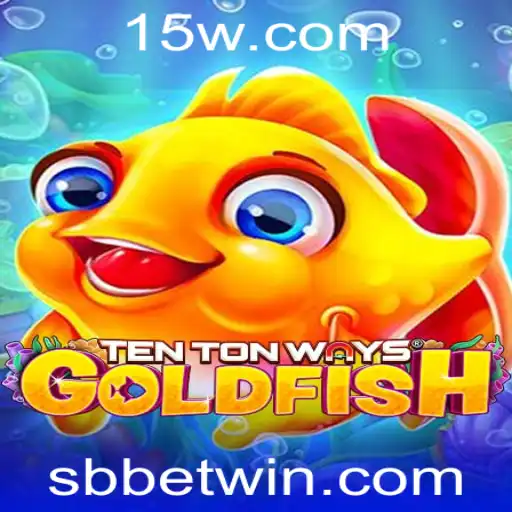 Descubra o Fascinante Jogo TenTonWaysGoldfish com a Estratégia SB Bet